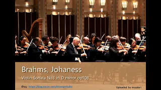 Brahms, Johaness Violin Sonata No3 in D minor op108