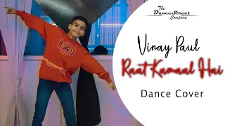 Raat Kamaal Hai | Vinay Paul | Dance Cover | Guru Randhawa | The Dance Street Company