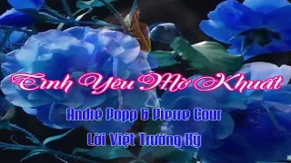 [Karaoke] Tình Yêu Mờ Khuất - Love Is Blue/L'amour est bleu - LV Trường Kỳ