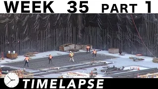 3-day construction time-lapse with 38 closeup clips scattered throughout: Ⓗ Week 35 part 1 (of 4)