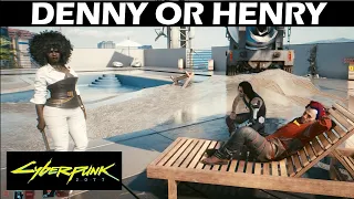Second Conflict: Choosing Denny or Henry | Kerry Side Mission | Cyberpunk 2077 Walkthrough
