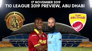 T10 League 2019 Northern Warriors vs Team Abu Dhabi Preview - 17 November 2019 | Abu Dhabi