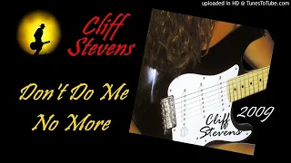 Cliff Stevens - Don't Do Me No More (Kostas A~171)