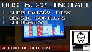 DOS 6.22 Installation, Supplemental Pack, QBasic Gorillas & Supremacy | Nostalgia Nerd