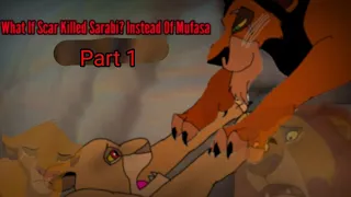 What If Sarabi Died Instead Of Mufasa - THE LION KING AU -  (Part one)