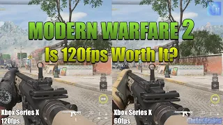 Is 120fps WORTH IT for Modern Warfare 2 Multiplayer on Xbox Series X? 120fps Vs 60fps