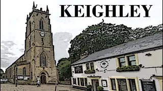 KEIGHLEY Past & Present