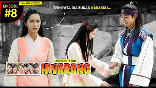 EPISODE 8 | TUGAS BARU UNTUK HWARANG ! - ALUR FILM DRAKOR HWARANG
