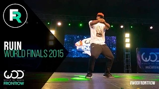 Ruin l FRONTROW | World of Dance Finals 2015 | #WODFINALS15