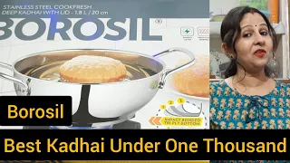 Borosil Stainless Steel Kadhai Review & Unboxing 2021 | Best Kadhai Under 1K | Induction Kadhai