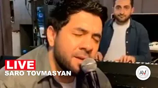 Saro Tovmasyan / LIVE