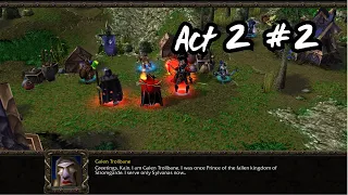 WC3 - Legacy of Lordaeron - The Arathi Highlands Favor (ACT 2 Pt 1.5)