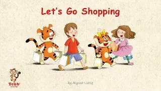 Unit 17 - A shopping song:   "Let's Go Shopping" by Alyssa Liang