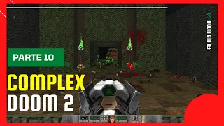 😈 Complex Doom 2 Gameplay ≫  mod para Gzdoom 【 Parte 10 】