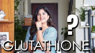 Glutathione - You heard it right! - Aparna Thomas