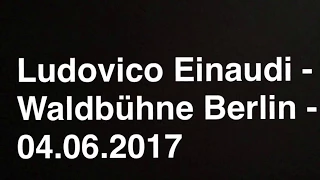 Ludovico Einaudi (04.06.2017) auf der Waldbühne - Zugabe