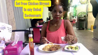 Dubai Restaurants gives free food! /Chicken Biryani