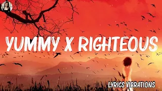 [Loop 1 Hour ]  yummy x Righteous (TikTok Mashup) (Lyrics) feeling yummy  |  Lyrics Vibrations