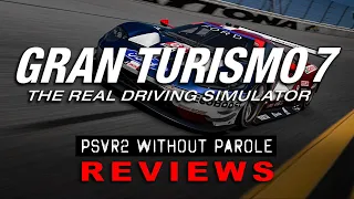 Gran Turismo 7 | PSVR2 REVIEW