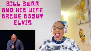 Why Bill Burr and His Wife Argue About Elvis | Netflix Is A Joke | REACTION