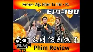 Review Phim I Diệp Nhiên Tu Tiên - P1