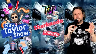 Top 5: Sharknado Movies - Ranked Best to Worst - Ray Taylor Show