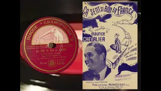 Ça sent si bon la France  - Maurice Chevalier & Orch. Marcel Cariven ( Disque Gramophone K 8546 )