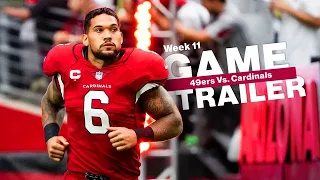 Game Trailer: Arizona Cardinals vs. San Francisco 49ers