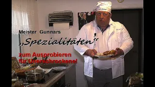 Kulinarische Vergewaltigung im Schlaraffenland: Gunnar Lindemanns Hexenküche