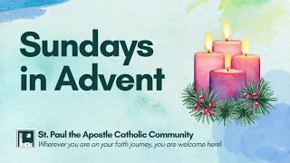 2nd Sunday in Advent - 9:30 AM Mass (December 4th, 2022)