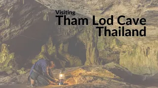 Visiting Tham Lod Cave near Pai, Thailand - Exploring Lantern Lit Caves