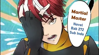 Martial Master Chapter 418 [part 2] - 419 Spoiler Sub Indo | Novel Bab 272 Update