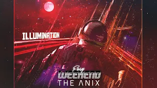 Fury Weekend - Illumination (feat. The Anix)