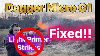 PSA Dagger Micro C1 Light Primer Strikes Issue- Fixed by PSA!