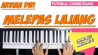 Tutorial Chord Piano Arvian Dwi - Melepas Lajang (Mudah Dipahami Untuk Pemula)