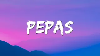 Farruko - Pepas (Letra/Lyrics)