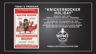WPMT Presents: Knickerbocker Holiday