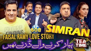 Faisal Ramy Simran Love Story | Pyar Karne Wale Darte Nahi | Tea Time Ep 608