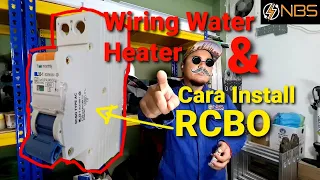 Wiring Water Heater Lengkap & Selamat | Cara Install RCBO