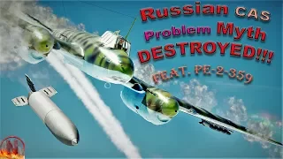 War Thunder || CAS Problem Myth Destroyed - feat. Pe-2-359