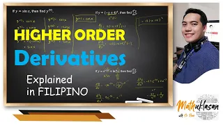 Higher Order Derivatives || Differential Calculus in Filipino