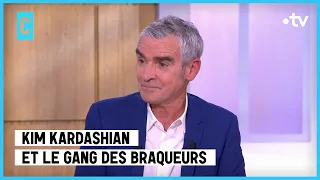 Enquête sur le braquage de Kim Kardashian - Fabrice Drouelle - C l’hebdo - 12/11/2022