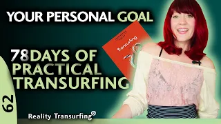 78 Days of Practical Reality Transurfing by Vadim Zeland Day 62 Your Personal Goal