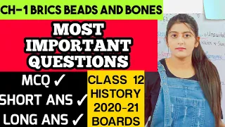MOST IMPORTANT QUESTIONS  BRICS,BEADS AND BONES CLASS 12 HISTORY CH-1