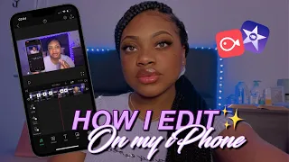 HOW I EDIT MY YOUTUBE VIDEOS ON MY IPHONE | VLLO, IMOVIE👸🏽🦋💕✨