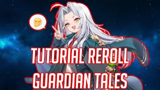 [Guardian Tales] TUTORIAL REROLL GUARDIAN TALES DI ANDROID