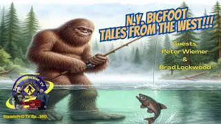 🔴Bigfoot Tales from Western NY [Squatch-D TV Ep. 160]
