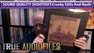 SOUND QUALITY SHOOTOUT: Crosby Stills And Nash