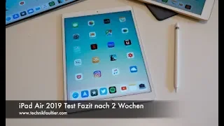iPad Air 2019 Test Fazit nach 2 Wochen