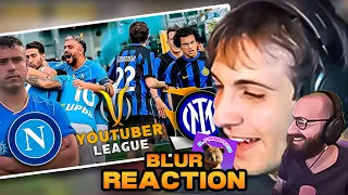 BLUR REACTION A NAPOLI - INTER ⚽️🏆 YOUTUBER LEAGUE | 23/24 w/Marza